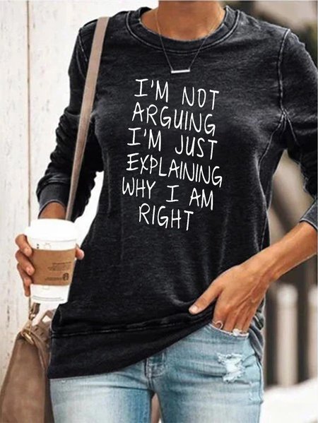 

I am not arguing Casual Sweatshirts, Black, Hoodies & Sweatshirts