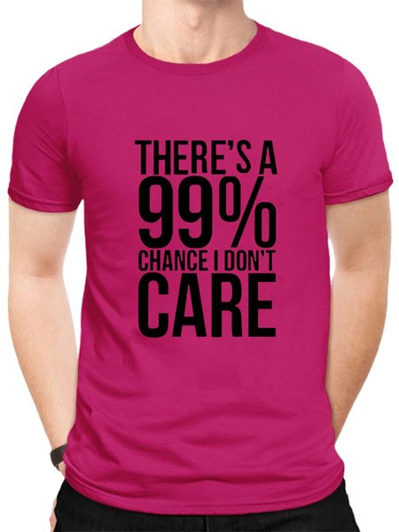 There's A 99% Chance I Don't Care. Graphic Tee, Rose red, Men's Clothing