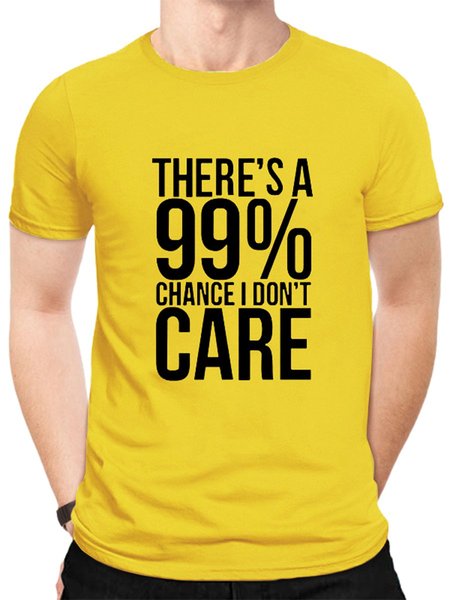 

There's A 99% Chance I Don't Care. Graphic Tee, Yellow, T-shirts