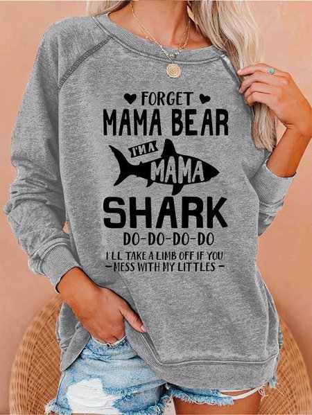

Forget Mama Bear I'm A Mama Shark Sweatshirt, Gray, Hoodies&Sweatshirts