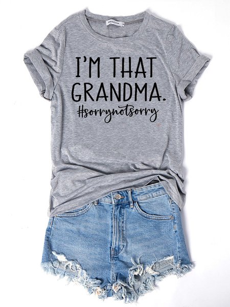 

I’m that Grandma Sorry Not Sorry Tee, Gray, T-shirts