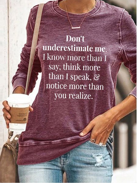 

Don't Underestimate Me Women's Long Sleeve Sweatshirt, Purple, Hoodies&Sweatshirts