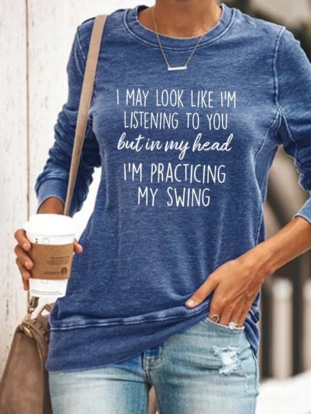 

I Am Practicing My Swing Sweatshirt, Blue, Hoodies&Sweatshirts