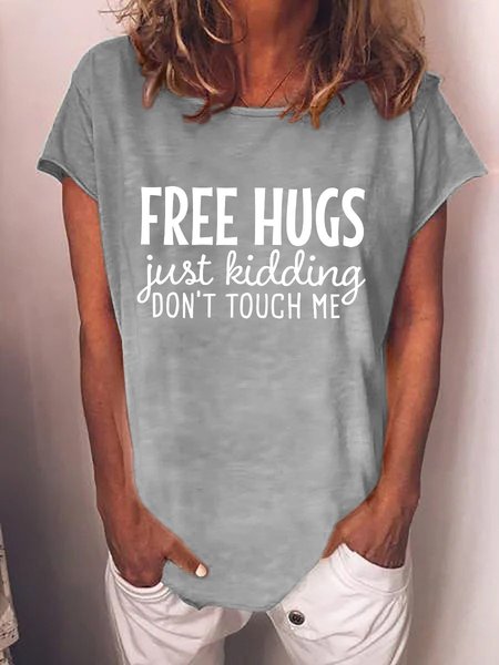 

Free Hugs Just Kidding Don't Touch Me Tee, Gray, Tees & T-shirts