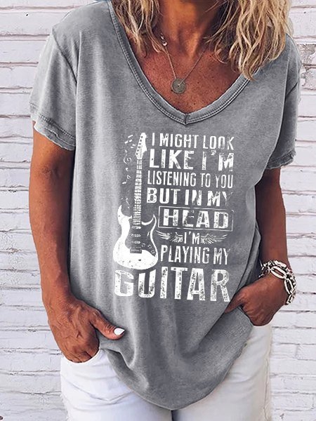 

I MIGHT LOOK LIKE I'M LISTENING TO YOU BUT IN MY HEAD PLAYING MY GUITAR Shirt, Gray, T-shirts