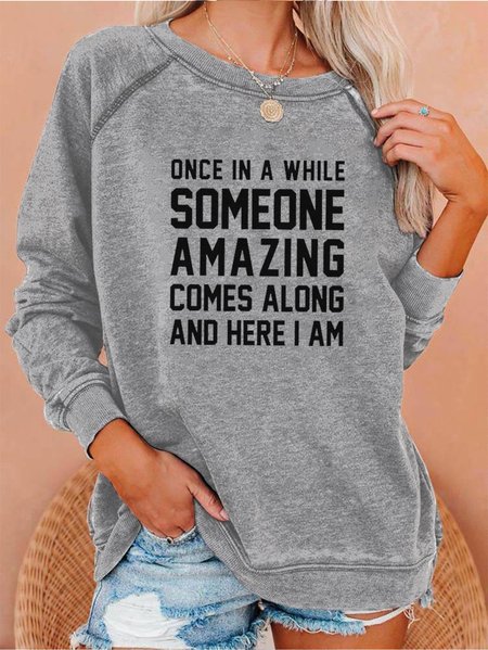

Once In A While Someone Amazing Comes Along Long Sleeve Tops, Gray, Hoodies&Sweatshirts