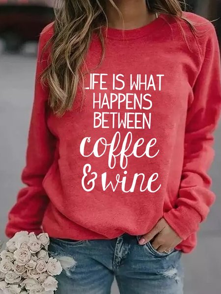

Life Is Happens Between Coffee And Wine Sweatshirt, Red, Hoodies&Sweatshirts