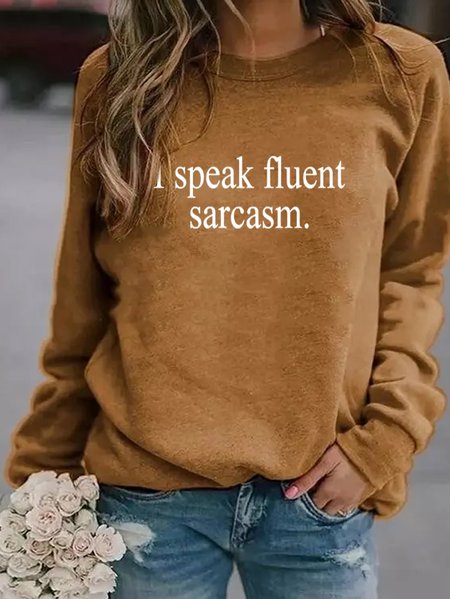 

I Speak Fluent Sarcasm Sweatshirt, Yellow, Hoodies&Sweatshirts