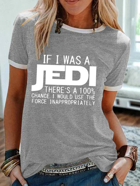 

If I Was A Jedi I'd Use The Force Inappropriately Tee, Gray, Tees & T-shirts