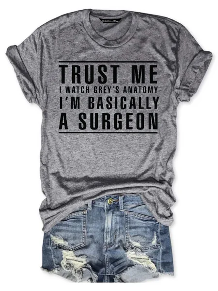 

Trust Me I Watch Grey's Anatomy Tee, Gray, T-shirts