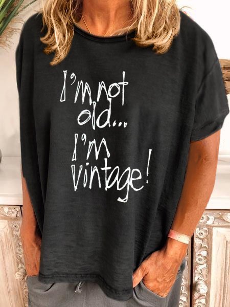 

I'm Not Old I'M Vintage Shirt, Black, T-shirts