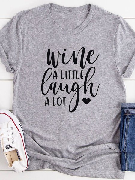 

Wine A Little Laugh A Lot Women's Tee, Gray, T-shirts
