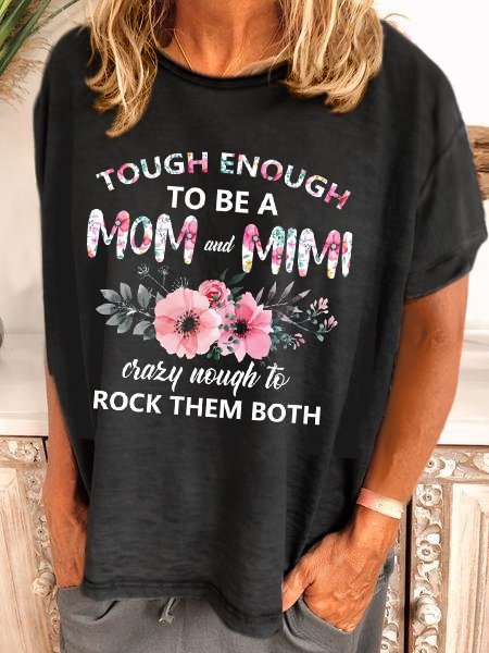 

Tough Enough To Be A MOM AND MIMI Shirt, Black, T-shirts