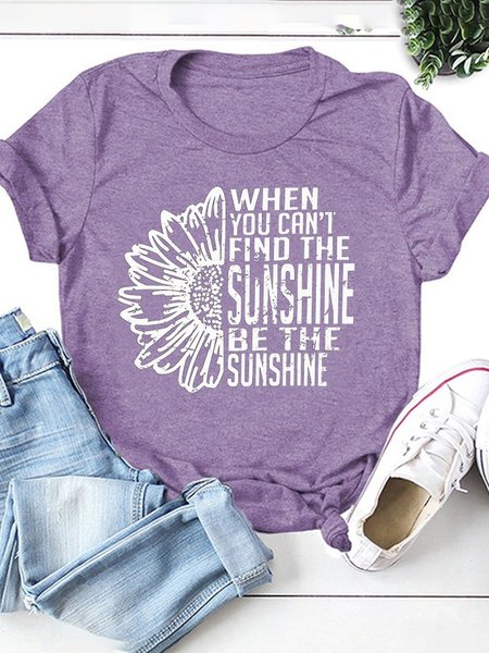 

When You Can't Find The Sunshine Be The Sunshine Sunflower Graphic Tee, Purple, T-shirts
