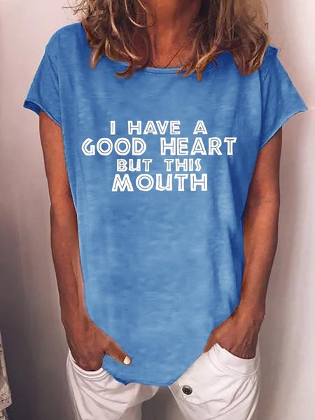 

I Have A Good Heart T-Shirt, Blue, Tops