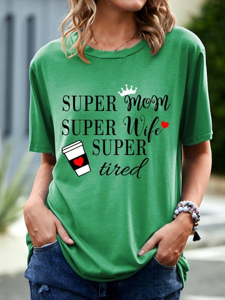 

Super Mom, Super Wife, Super Tired T-shirt, Army green, T-shirts