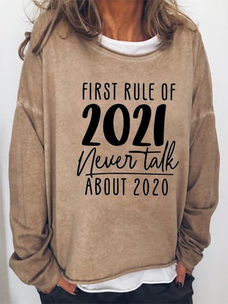 

First Rule Of 2021 Never Talk About 2020 Sweatshirt, Light brown, Hoodies&Sweatshirts