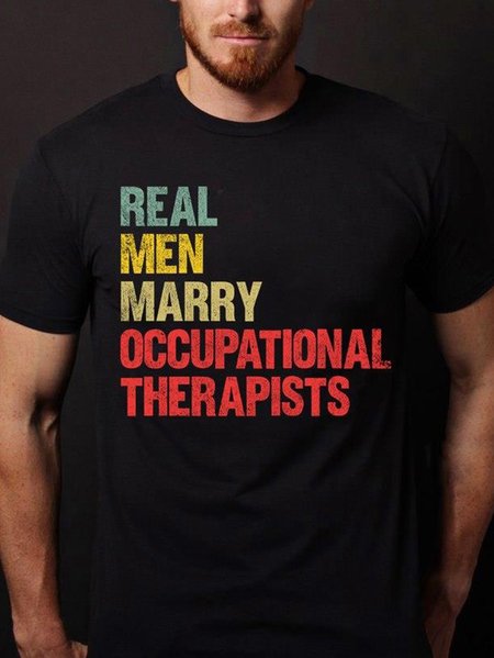 

Real Men Marry Occupational Therapists Men's T-shirt, Black, T-shirts