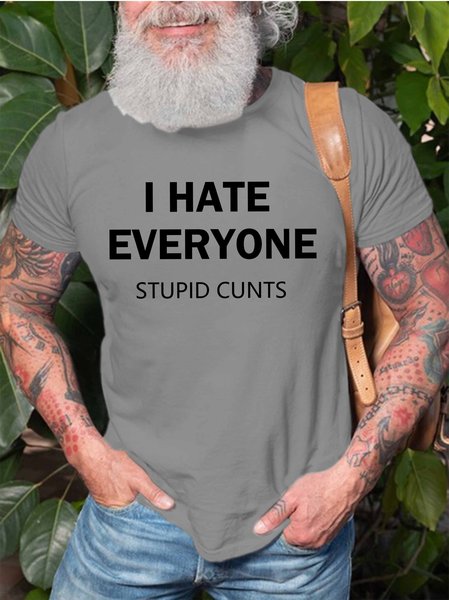 

I Hate Everyone Stupid Cunts T-shirt, Light gray, T-shirts