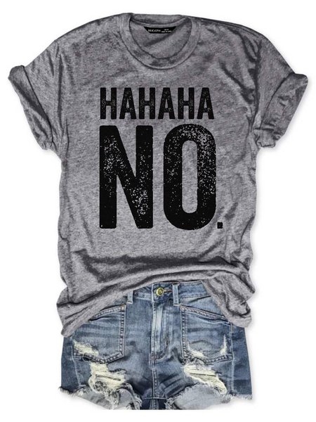 

Hahaha NO Tee, Gray, Tops