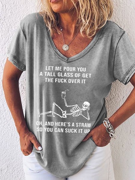 

Let Me Pour You A Tall Glass Of Get The Fuck Over It Women's Tee, Gray, T-shirts