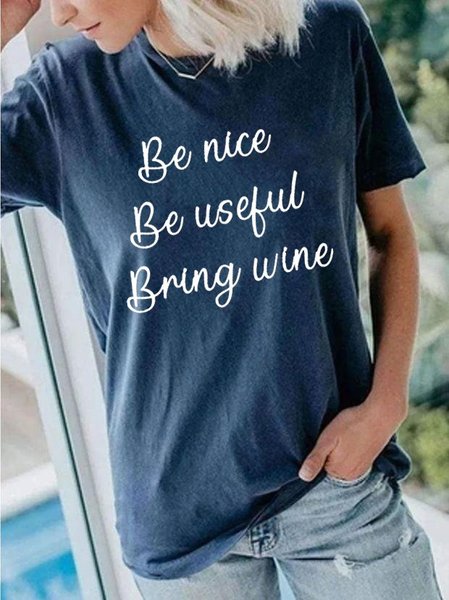 

Be Nice Be Useful Bring Wine Tee, Navy blue, T-shirts