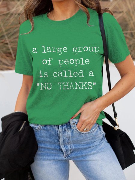 

A Large Group Of People Called No Thanks Graphic Round Neck Short Sleeve Loose Tee, Grass green, T-shirts