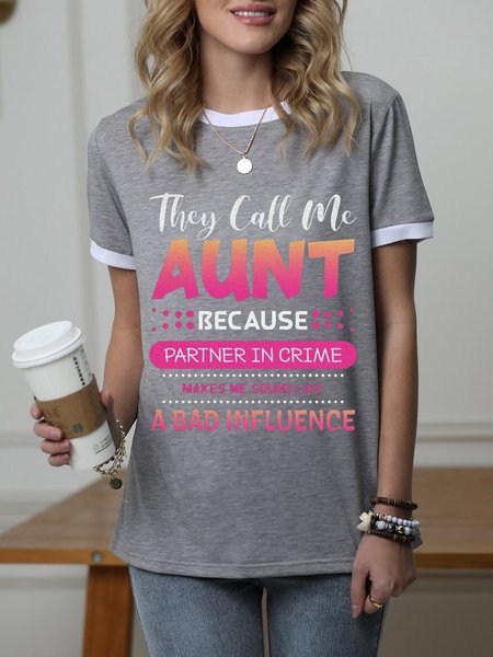 

They Call Me Aunt Because Partner In Crime Makes Me Sound Like A Bad Influence Graphic Tee, Gray, T-shirts