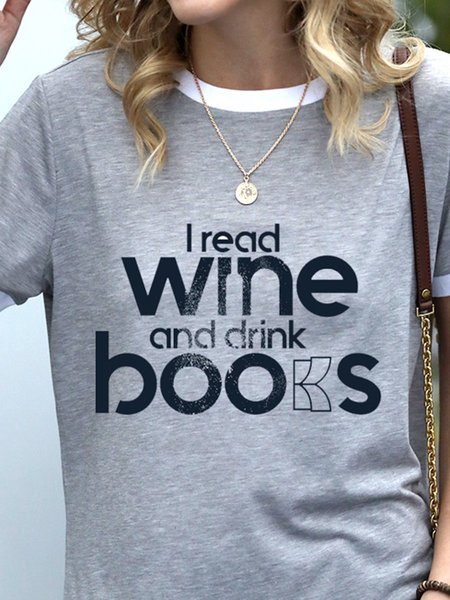I Read Wine And Drink Books Women's T-Shirt, Grey, T-shirts