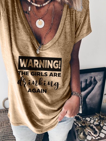 

Warning The Girls Are Drinking Again Tee, Khaki, Tees & T-shirts