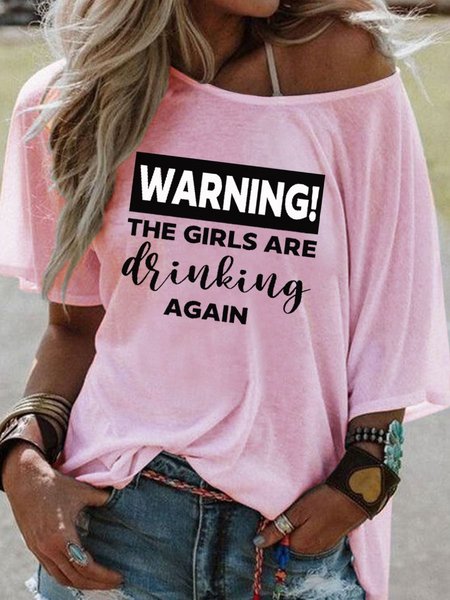 

Warning The Girls Are Drinking Again Tee, Pink, T-shirts