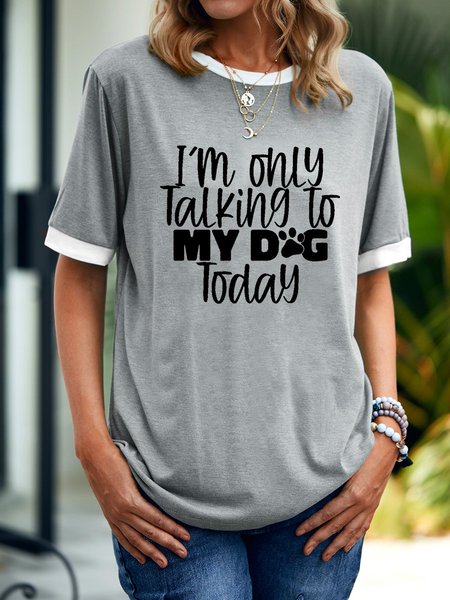 

I 'M Only Talking To Jesus Or My Dog Today Women's T-Shirt, Grey, T-shirts