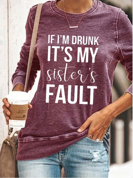 

If I'm Drunk It's My Sister's Fault Sweatshirt, Purple, Hoodies&Sweatshirts