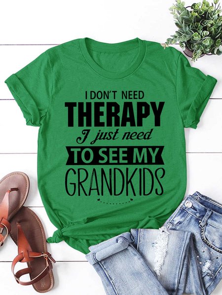 

I Don't Need Therapy I Just Need To See My Grandkids Women's T-shirt, Grass green, T-shirts
