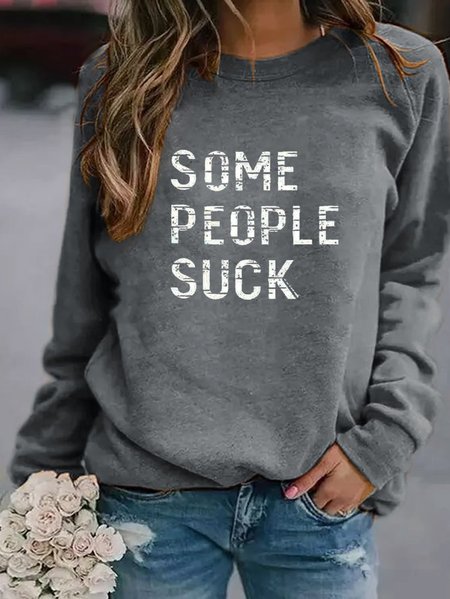 

Some People Suck Sweatshirt, Gray, Hoodies&Sweatshirts