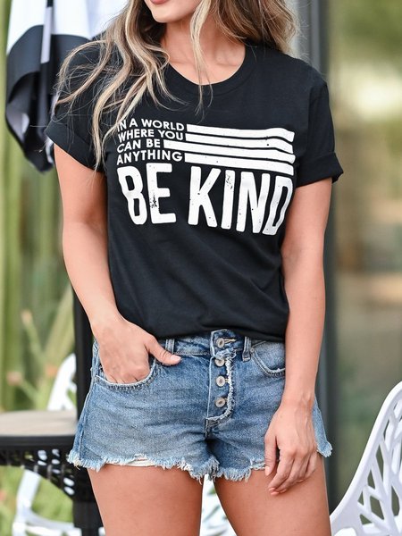 

In A World Where You Can Be Anything Be Kind Tee, Black, T-shirts