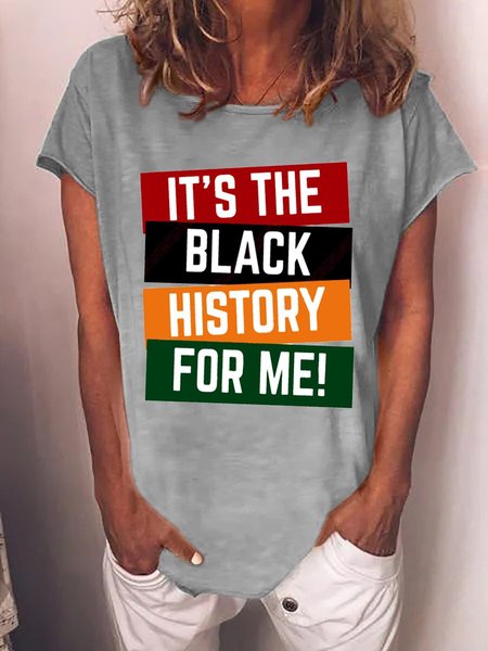 

It's The Black History For Me Shirt, Gray, T-shirts