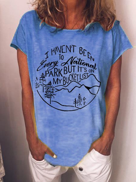 

I Haven't Been To Every National Park Shirts & Tops, Blue, T-shirts