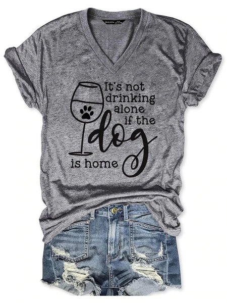 

It's Not Drinking Alone if the Dog is Home Tee, Gray, T-shirts