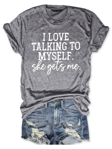 

I Love Talking To Myself She Gets Me Graphic Tee, Gray, T-shirts