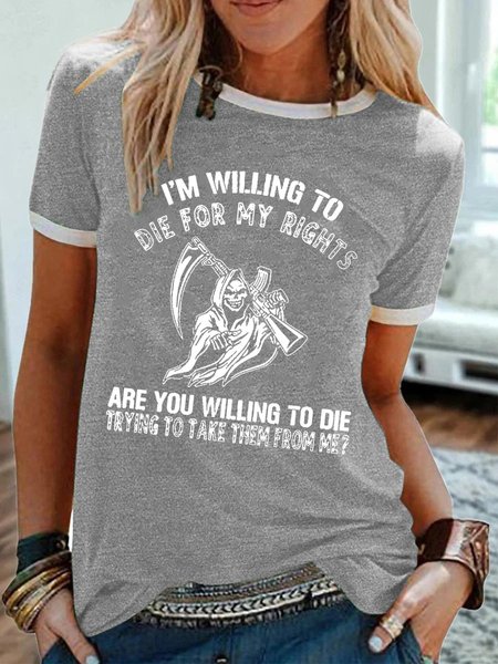

Grim Reaper Gun Rights I'm Willing To Die For My Rights Are You Willing To Die T-shirt, Gray, T-shirts