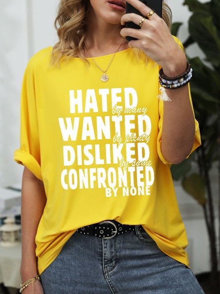 

Hated By Many Wanted By Plenty Disliked By Some Confronted By None Funny Sleeve Top, Yellow, T-shirts