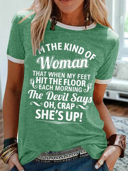 

I'm The Kind Of Woman Graphic Short Sleeve Round Neck Loose Tee, Green, T-shirts