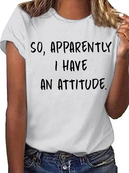 

So Apparently I Have an Attitude Dark Heather Graphic Crew Neck Short Sleeve Loose Tee, White, T-shirts