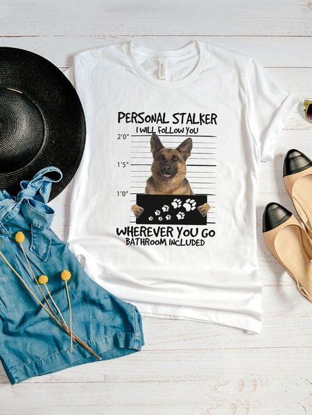 

Personal Stalker German Shepard Shirt, White, T-shirts