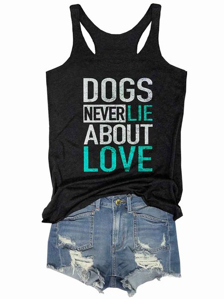 

Dogs never lie about love Tank Top, Black, Tank Tops