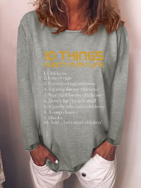 

10 Things I Want In My Life Chickens Graphic Big Round Neck Long Sleeve Top, Gray, T-shirts