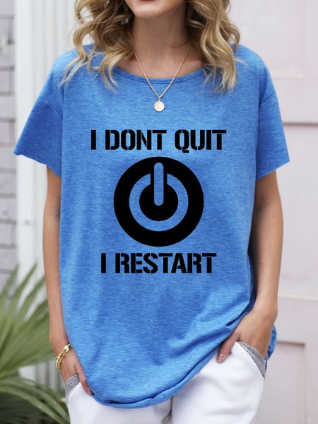 

I Dont Quit I Restart Graphic Tee, Blue, T-shirts
