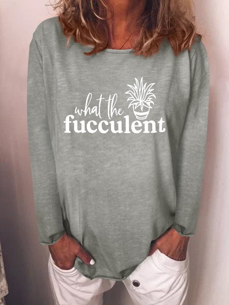 

What The Fucculent Aloe Graphic Big Round Neck Long Sleeve Top, Gray, T-shirts