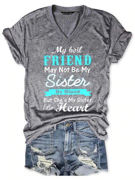 

My Best Friend May Not Be My Sister Shift Short Sleeve Woman's T-Shirts & Tops, Gray, T-shirts